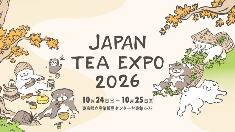 10/24・25】浅草・台東館「JAPAN TEA EXPO 2026」に出店します